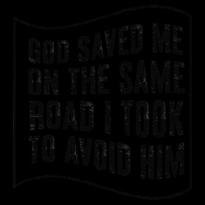 God Saved Me On The Same Road I Took To Avoid Him Full-Length Apron With Pockets
