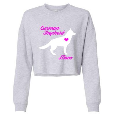 Ger Shepherd Mom Gift Ger Shepherd Dog Cute Gift Cropped Pullover Crew