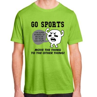 GO SPORTS Move The Thing To The Other Thing Adult ChromaSoft Performance T-Shirt