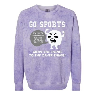 GO SPORTS Move The Thing To The Other Thing Colorblast Crewneck Sweatshirt