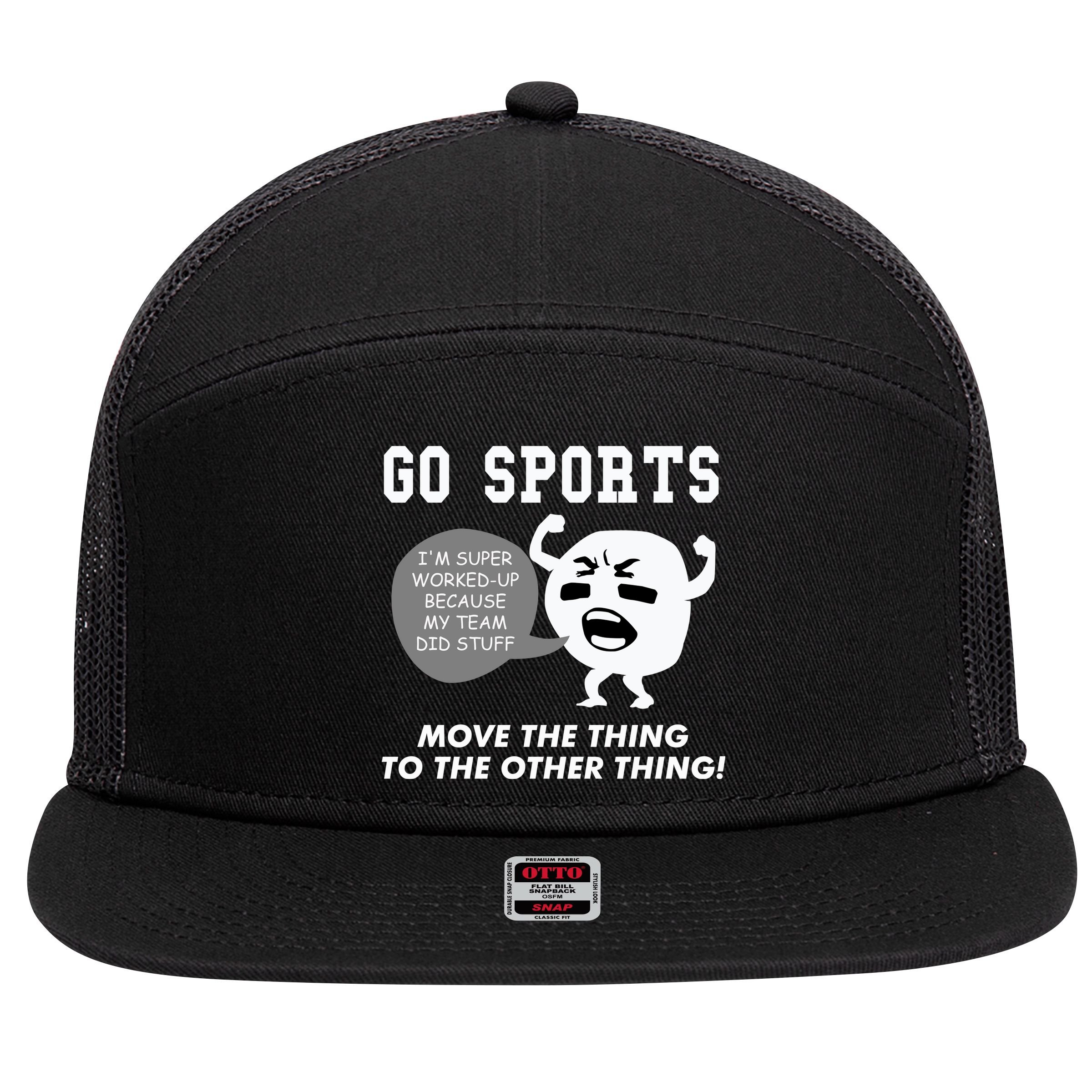 GO SPORTS Move The Thing To The Other Thing 7 Panel Mesh Trucker Snapback Hat