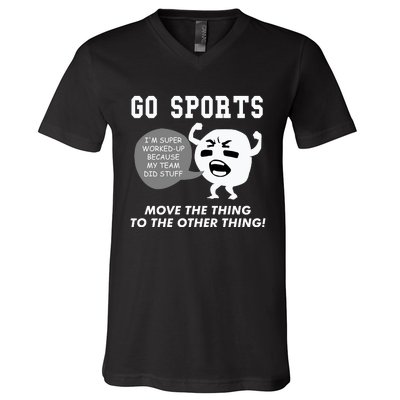 GO SPORTS Move The Thing To The Other Thing V-Neck T-Shirt