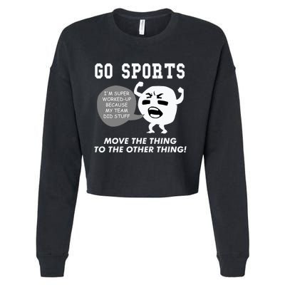 GO SPORTS Move The Thing To The Other Thing Cropped Pullover Crew