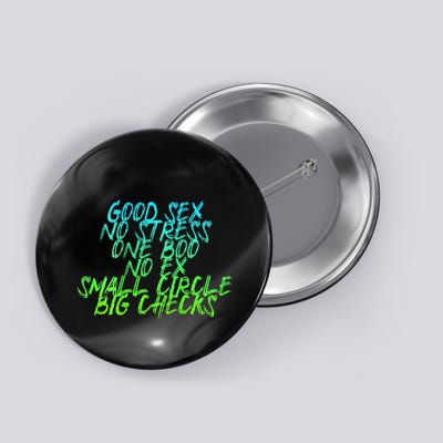 Good Sex No Stress One Boo No Ex Small Circle Back Motif Button