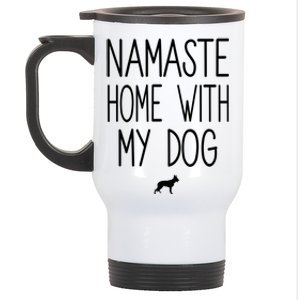 Ger Shepherd Namaste Home With My Dog Yoga Meditation Gift Stainless Steel Travel Mug