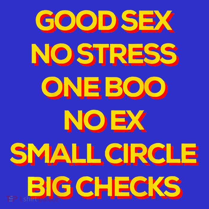 Good Sex No Stress One Boo No Ex Small Circle Big Checks Tall T-Shirt