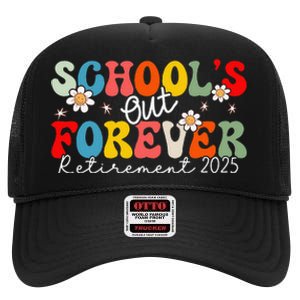 Groovy SchoolS Out Forever Retirement 2025 Retired Teacher Love High Crown Mesh Back Trucker Hat