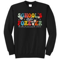 Groovy SchoolS Out Forever Retirement 2025 Retired Teacher Love Sweatshirt