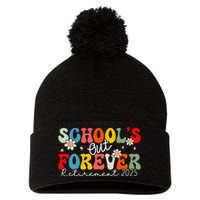 Groovy SchoolS Out Forever Retirement 2025 Retired Teacher Love Pom Pom 12in Knit Beanie