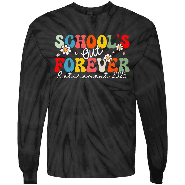 Groovy SchoolS Out Forever Retirement 2025 Retired Teacher Love Tie-Dye Long Sleeve Shirt