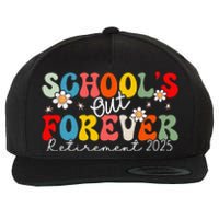 Groovy SchoolS Out Forever Retirement 2025 Retired Teacher Love Wool Snapback Cap