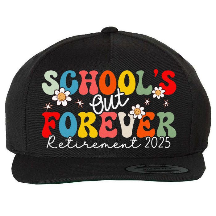 Groovy SchoolS Out Forever Retirement 2025 Retired Teacher Love Wool Snapback Cap