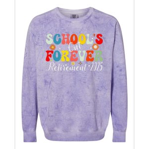 Groovy SchoolS Out Forever Retirement 2025 Retired Teacher Gift Colorblast Crewneck Sweatshirt