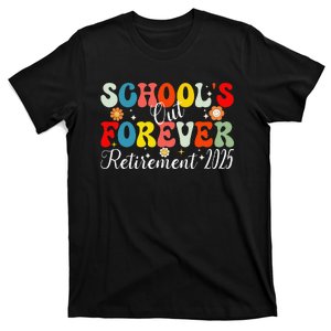 Groovy SchoolS Out Forever Retirement 2025 Retired Teacher Gift T-Shirt