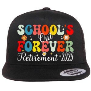 Groovy SchoolS Out Forever Retirement 2025 Retired Teacher Gift Flat Bill Trucker Hat