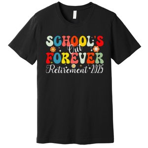 Groovy SchoolS Out Forever Retirement 2025 Retired Teacher Gift Premium T-Shirt