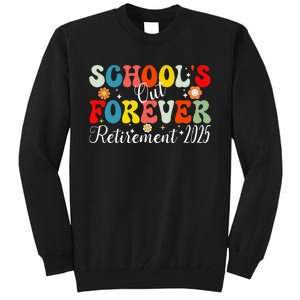 Groovy SchoolS Out Forever Retirement 2025 Retired Teacher Gift Tall Sweatshirt