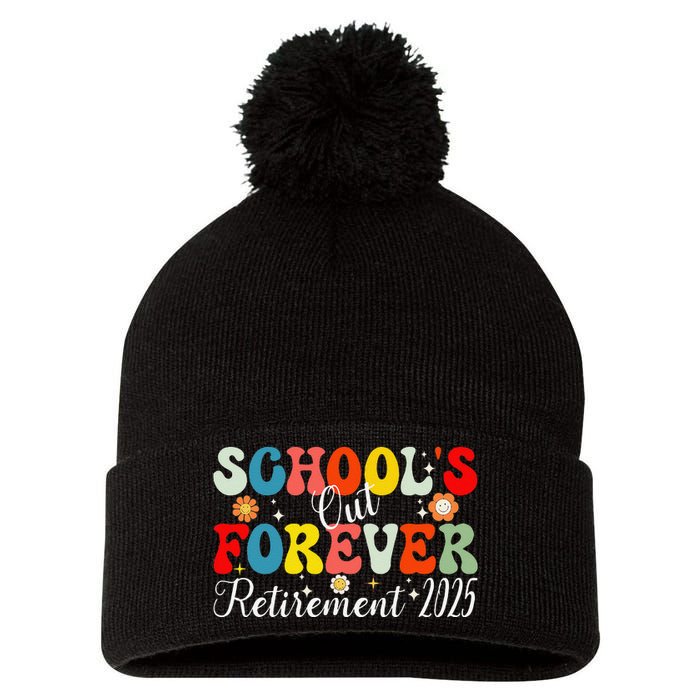 Groovy SchoolS Out Forever Retirement 2025 Retired Teacher Gift Pom Pom 12in Knit Beanie