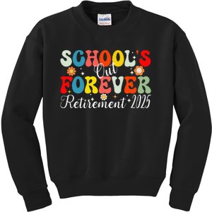 Groovy SchoolS Out Forever Retirement 2025 Retired Teacher Gift Kids Sweatshirt