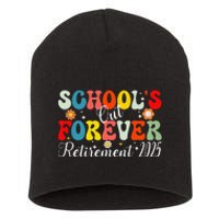 Groovy SchoolS Out Forever Retirement 2025 Retired Teacher Gift Short Acrylic Beanie