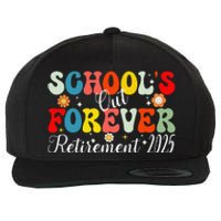 Groovy SchoolS Out Forever Retirement 2025 Retired Teacher Gift Wool Snapback Cap