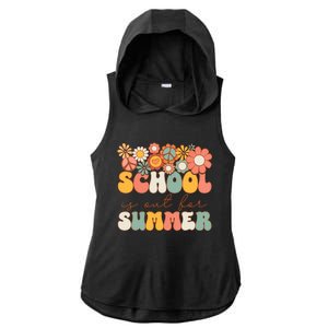 Groovy Schools Out For Summer Last Day Of School Teacher Ladies PosiCharge Tri-Blend Wicking Draft Hoodie Tank