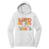 Groovy Schools Out For Summer Last Day Of School Teacher Women's Pullover Hoodie