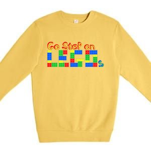 Go Step On LEGOs Premium Crewneck Sweatshirt