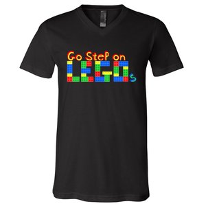 Go Step On LEGOs V-Neck T-Shirt