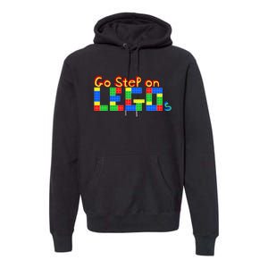 Go Step On LEGOs Premium Hoodie