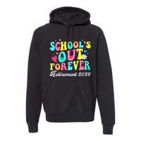 Groovy SchoolS Out Forever Retirement 2024 Premium Hoodie