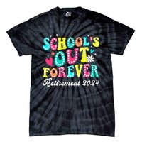 Groovy SchoolS Out Forever Retirement 2024 Tie-Dye T-Shirt