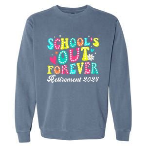 Groovy SchoolS Out Forever Retirement 2024 Garment-Dyed Sweatshirt