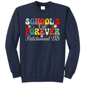 Groovy SchoolS Out Forever Retirement 2025 Retired Teacher Sweatshirt