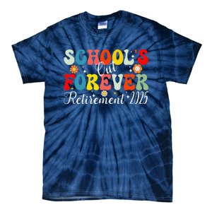 Groovy SchoolS Out Forever Retirement 2025 Retired Teacher Tie-Dye T-Shirt