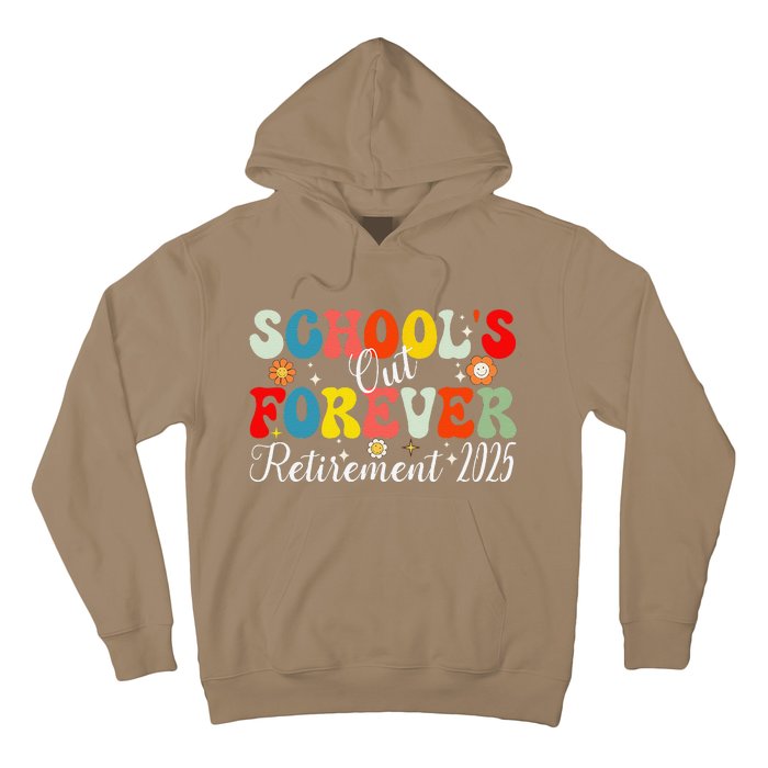 Groovy SchoolS Out Forever Retirement 2025 Retired Teacher Hoodie