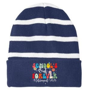 Groovy SchoolS Out Forever Retirement 2025 Retired Teacher Striped Beanie with Solid Band