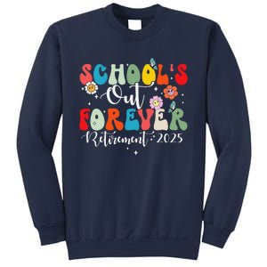 Groovy SchoolS Out Forever Retirement 2025 Retired Teacher Sweatshirt