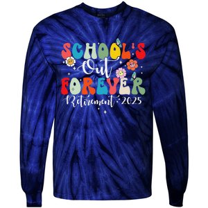 Groovy SchoolS Out Forever Retirement 2025 Retired Teacher Tie-Dye Long Sleeve Shirt