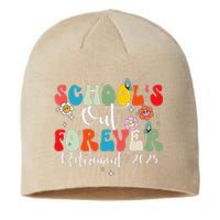 Groovy SchoolS Out Forever Retirement 2025 Retired Teacher Sustainable Beanie