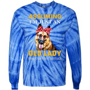 Ger Shepherd Old Lady Assuming Im Just An Old Lady Cute Gift Tie-Dye Long Sleeve Shirt