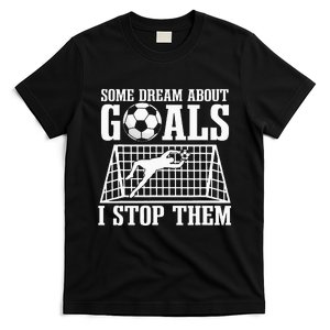 Goalie Soccer Player Goalkeeper Team Keeper Sport Goaltender T-Shirt