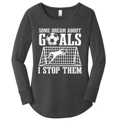 Goalie Soccer Player Goalkeeper Team Keeper Sport Goaltender Women's Perfect Tri Tunic Long Sleeve Shirt