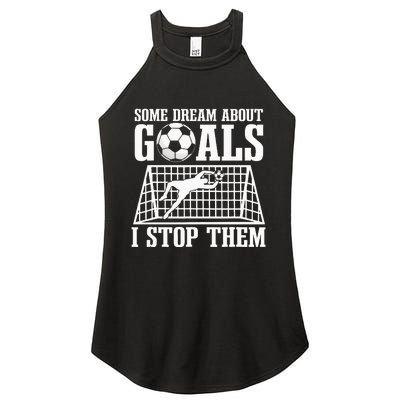 Goalie Soccer Player Goalkeeper Team Keeper Sport Goaltender Women's Perfect Tri Rocker Tank