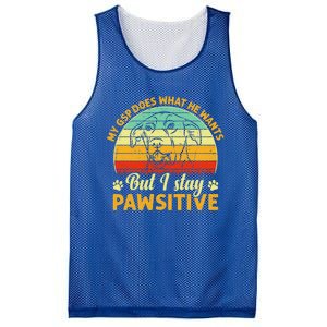 Ger Shorthaired Pointer My Gsp Does But I Stay Pawsitive Gift Mesh Reversible Basketball Jersey Tank