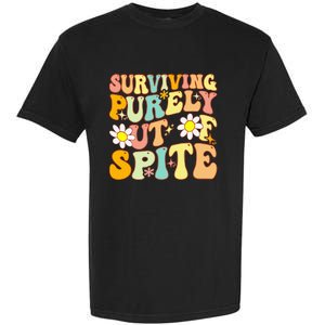 Groovy Surviving Purely Out Of Spite A Humorous Funny Joke Garment-Dyed Heavyweight T-Shirt