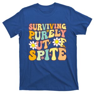 Groovy Surviving Purely Out Of Spite A Humorous Funny Joke T-Shirt