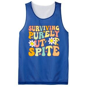 Groovy Surviving Purely Out Of Spite A Humorous Funny Joke Mesh Reversible Basketball Jersey Tank