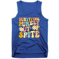 Groovy Surviving Purely Out Of Spite A Humorous Funny Joke Tank Top