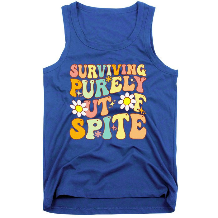 Groovy Surviving Purely Out Of Spite A Humorous Funny Joke Tank Top